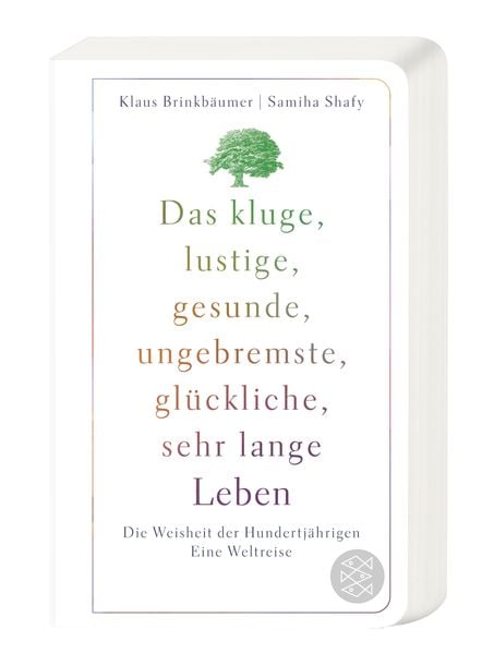 Produktbild: Das kluge, lustige, gesunde, ungebremste, gl&uuml;ckliche, sehr lange Leben