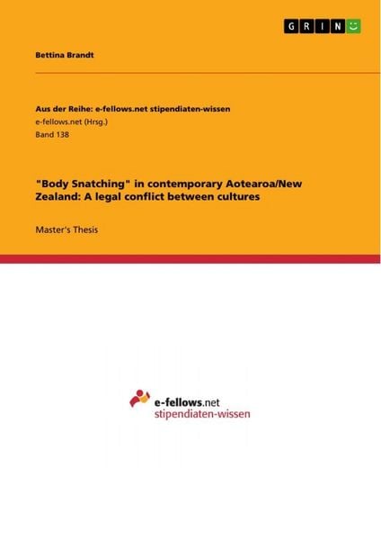 Produktbild: "Body Snatching" in contemporary Aotearoa/New Zealand: A legal conflict between cultures