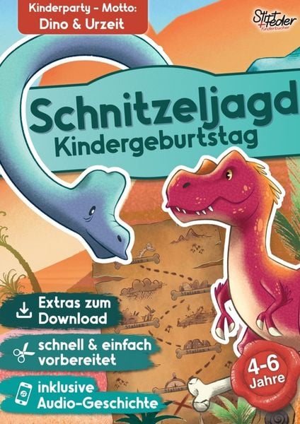Schnitzeljagd Kindergeburtstag mit Audio-Geschichte 'Auf den Spuren des Dinosaurier-Schatzes' für Kinder von 4-6 Jahren, Taschenbuch von Sarah Siefer,