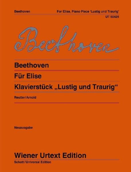 Beethoven, L: 'Für Elise' und Klavierstück 'Lustig - Traurig