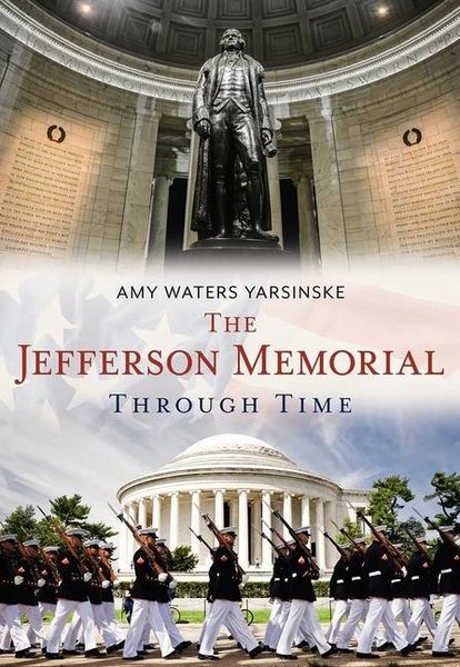 Produktbild: The Jefferson Memorial Through Time