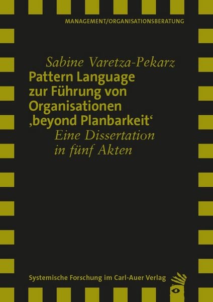 Produktbild: Pattern Language zur F&uuml;hrung von Organisationen 'beyond Planbarkeit'