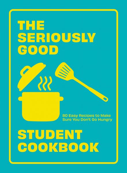Produktbild: The Seriously Good Student Cookbook