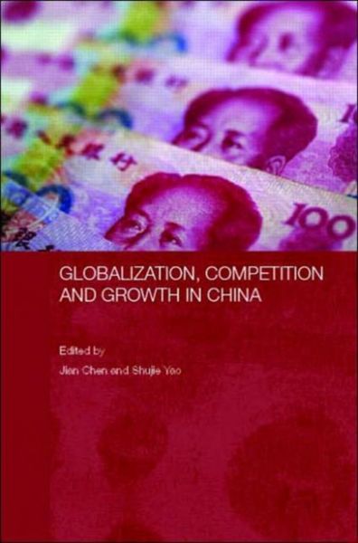 Produktbild: Globalization, Competition and Growth in China