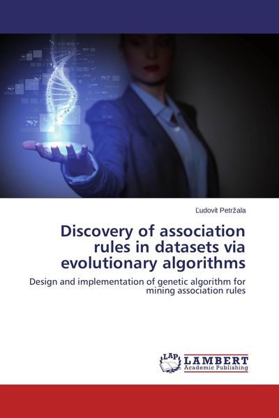 Produktbild: Discovery of association rules in datasets via evolutionary algorithms
