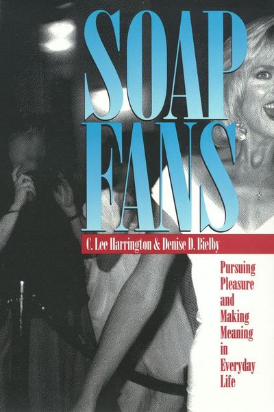 Produktbild: Soap Fans: Pursuing Pleasure and Making Meaning in Everyday Life