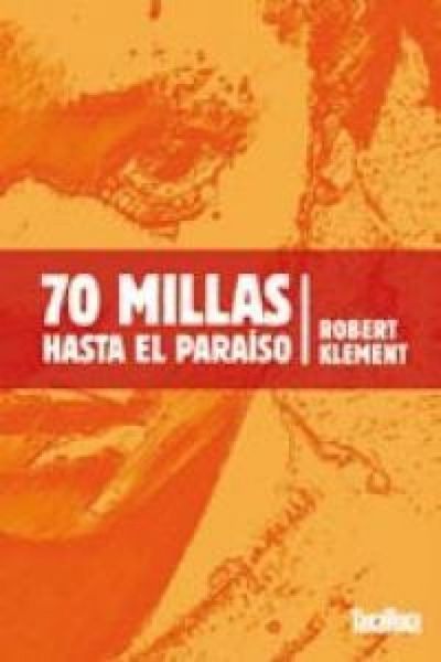 Produktbild: 70 Millas Hasta El Paraiso