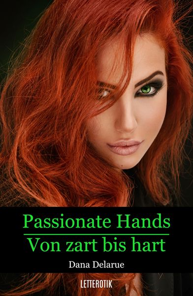 Produktbild: Passionate Hands - Von zart bis hart