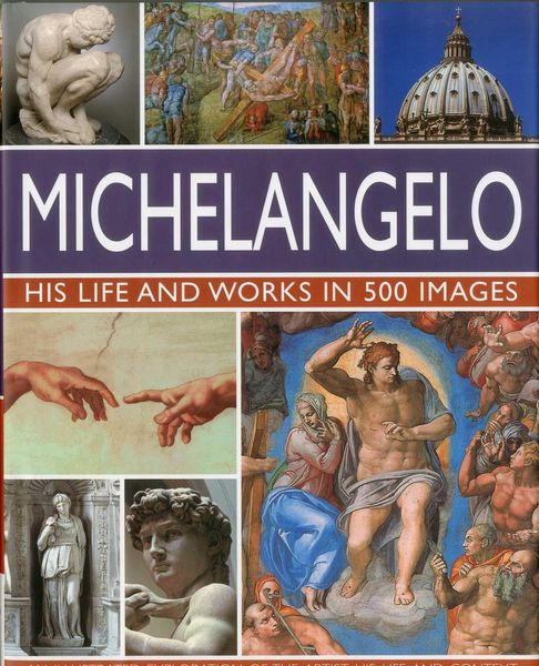 Produktbild: Michelangelo: His Life & Works In 500 Images