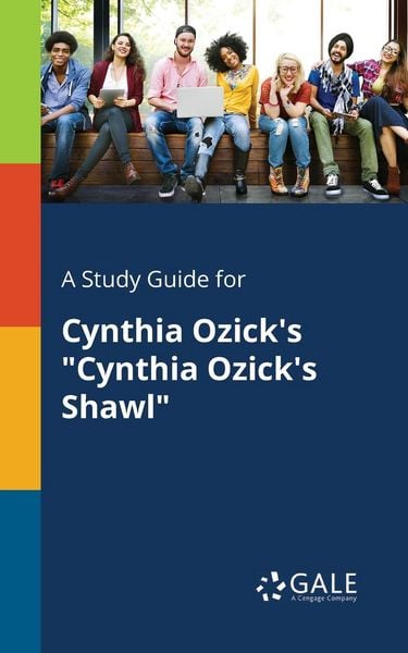 Produktbild: A Study Guide for Cynthia Ozick's "Cynthia Ozick's Shawl"