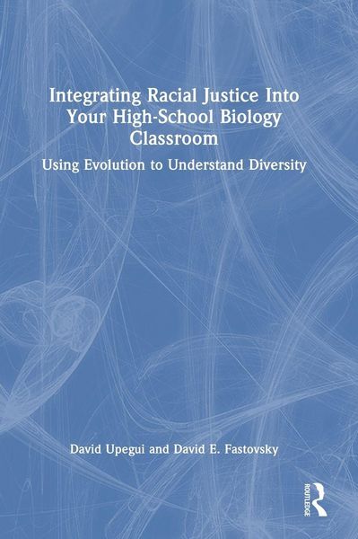 Produktbild: Integrating Racial Justice Into Your High-School Biology Classroom