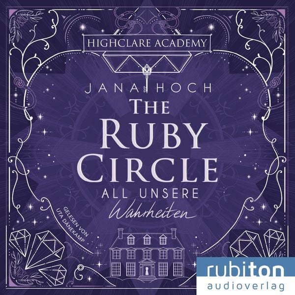 Produktbild: The Ruby Circle (3). All unsere Wahrheiten