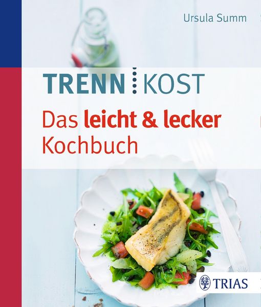 Produktbild: Trennkost - Das leicht & lecker Kochbuch