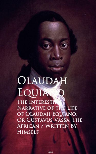 Produktbild: The Interesting Narrative of the Life of Olaustavus Vassa, The African