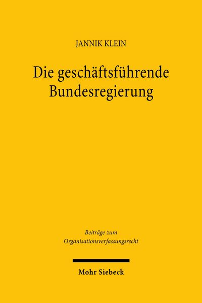 Produktbild: Die gesch&auml;ftsf&uuml;hrende Bundesregierung
