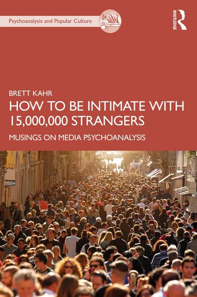 Produktbild: How to Be Intimate with 15,000,000 Strangers