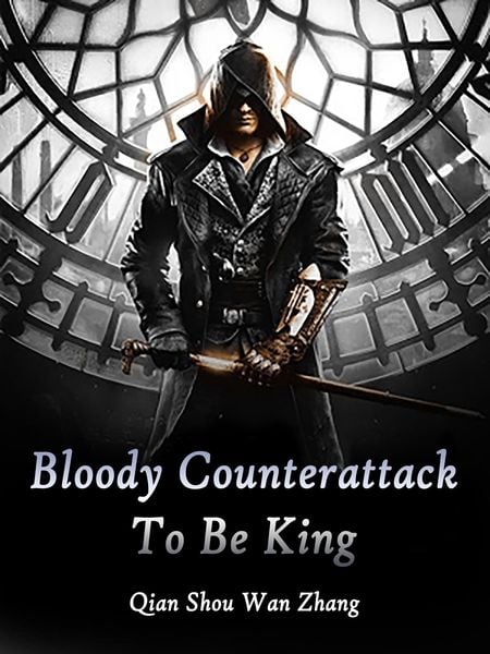 Produktbild: Bloody Counterattack To Be King