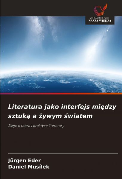 Produktbild: Literatura jako interfejs mi&iquest;dzy sztuk&iquest; a &iquest;ywym &iquest;wiatem