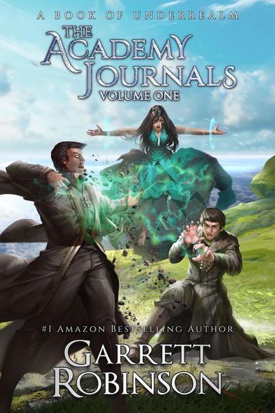 Produktbild: The Academy Journals Volume One (The Underrealm Volumes, #3)
