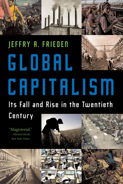 Produktbild: Global Capitalism: Its Fall and Rise in the Twentieth Century