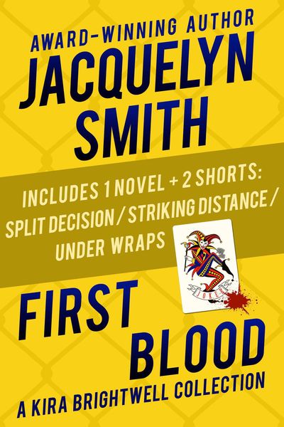 First Blood: A Kira Brightwell Collection (Kira Brightwell Mystery Collections, #1)