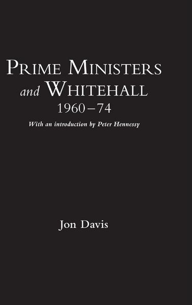 Produktbild: Prime Ministers and Whitehall 1960-74