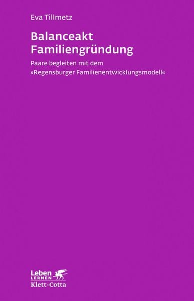 Produktbild: Balanceakt Familiengr&uuml;ndung (Leben Lernen, Bd. 266)