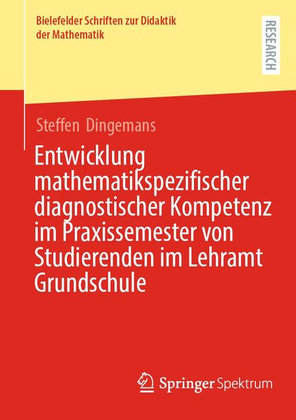 Produktbild: Entwicklung mathematikspezifischer diagnostischer Kompetenz im Praxissemester von Studierenden im Lehramt Grundschule