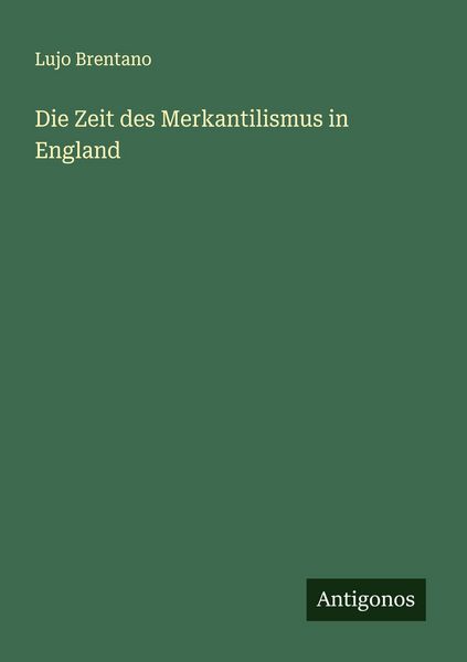 Produktbild: Die Zeit des Merkantilismus in England