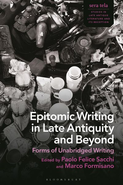 Produktbild: Epitomic Writing in Late Antiquity and Beyond