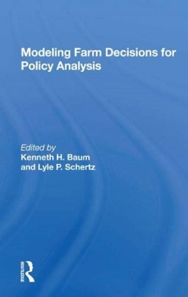 Produktbild: Modeling Farm Decisions For Policy Analysis