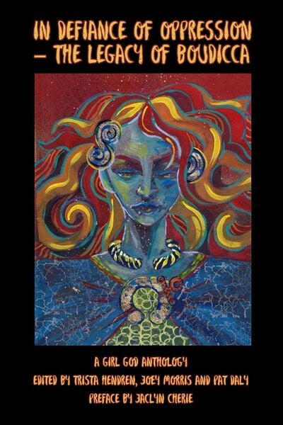 Produktbild: In Defiance of Oppression - The Legacy of Boudicca