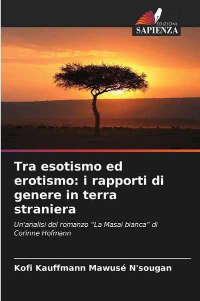 Produktbild: Tra esotismo ed erotismo: i rapporti di genere in terra straniera