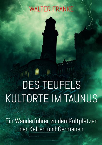 Produktbild: Des Teufels Kultorte im Taunus