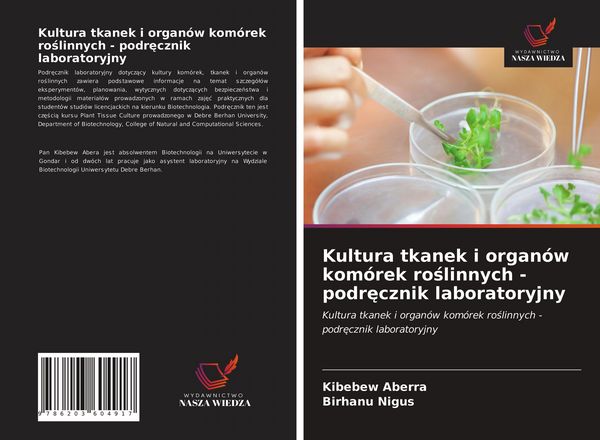 Produktbild: Kultura tkanek i organ&oacute;w kom&oacute;rek ro&iquest;linnych - podr&iquest;cznik laboratoryjny