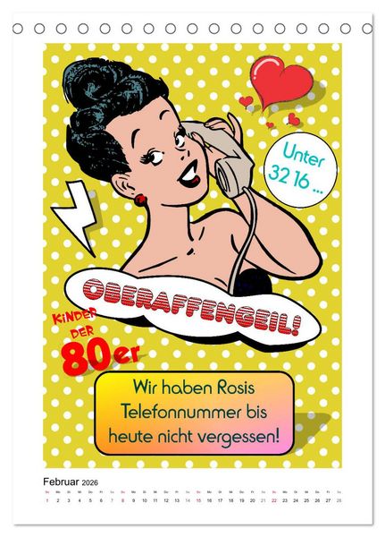 Produktbild: Die coolen 80er. Sch&ouml;n war die Zeit! (Tischkalender 2026 DIN A5 hoch), CALVENDO Monatskalender