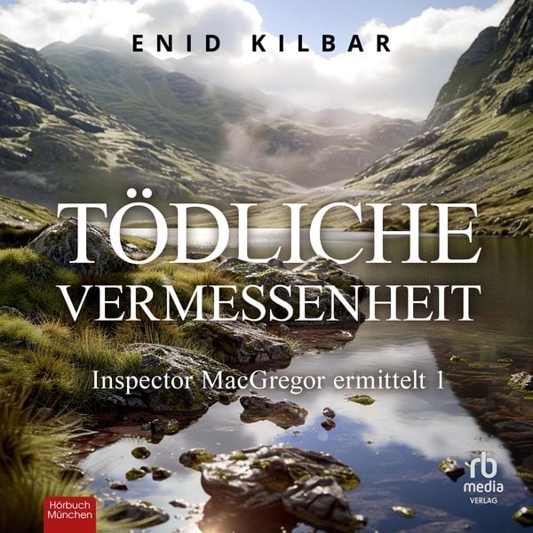 Tödliche Vermessenheit - Enid Kilbar, Audio, 9783987855009