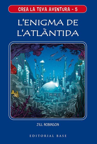 Produktbild: Crea la teva aventura 5. L?enigma de l?Atl&agrave;ntida