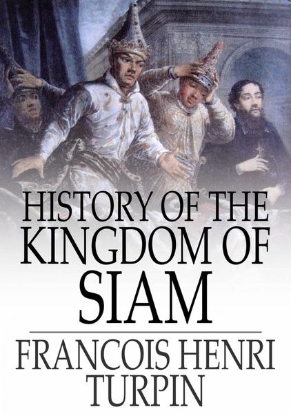 Produktbild: History of the Kingdom of Siam