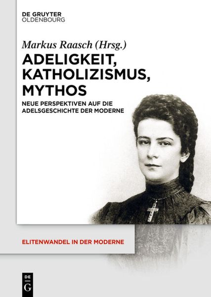Produktbild: Adeligkeit, Katholizismus, Mythos