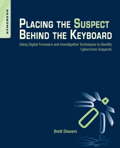 Produktbild: Placing the Suspect Behind the Keyboard
