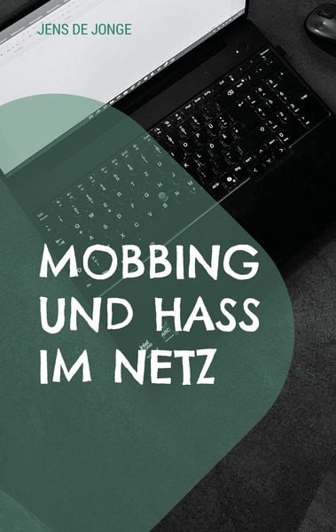 Produktbild: Mobbing und Hass im Netz
