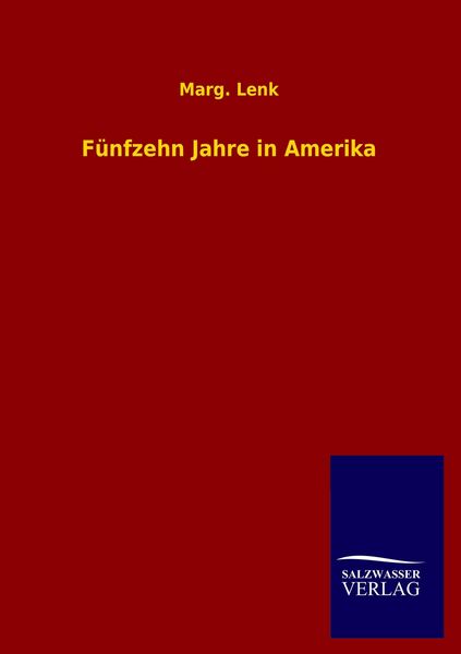 Produktbild: F&uuml;nfzehn Jahre in Amerika