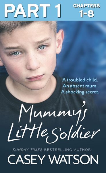 Produktbild: Mummy's Little Soldier: Part 1 of 3