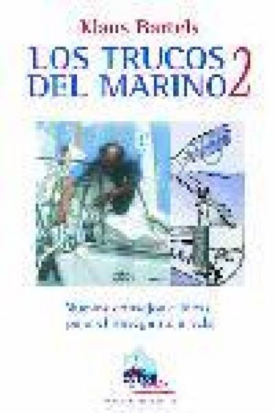 Produktbild: Los trucos del marino 2 : nuevos consejos e ideas para el navegante a vela