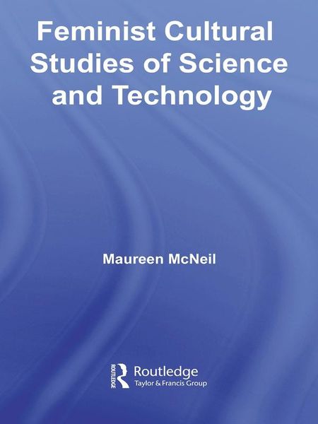 Produktbild: Feminist Cultural Studies of Science and Technology