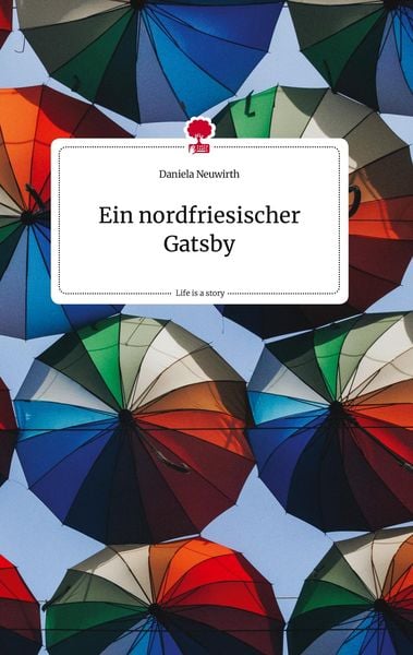 Produktbild: Ein nordfriesischer Gatsby. Life is a Story - story.one