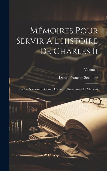 Produktbild: M&eacute;moires Pour Servir A L'histoire De Charles Ii
