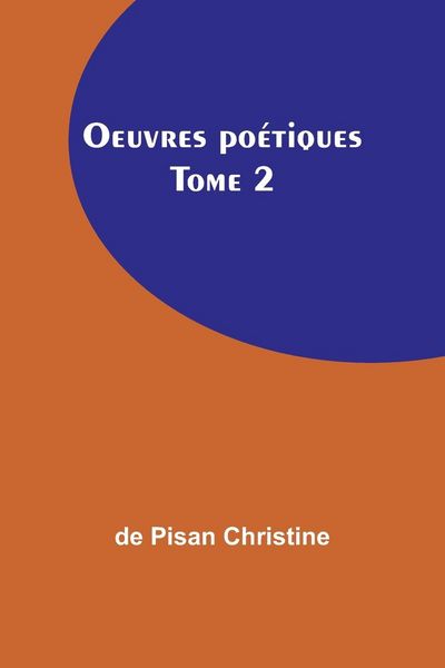 Produktbild: Oeuvres po&eacute;tiques Tome 2