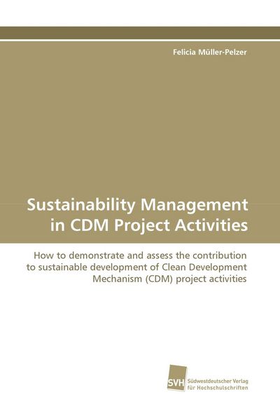 Produktbild: Sustainability Management in CDM Project Activities